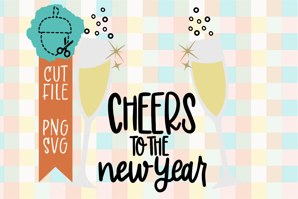 CHEERS TO THE NEW YEAR