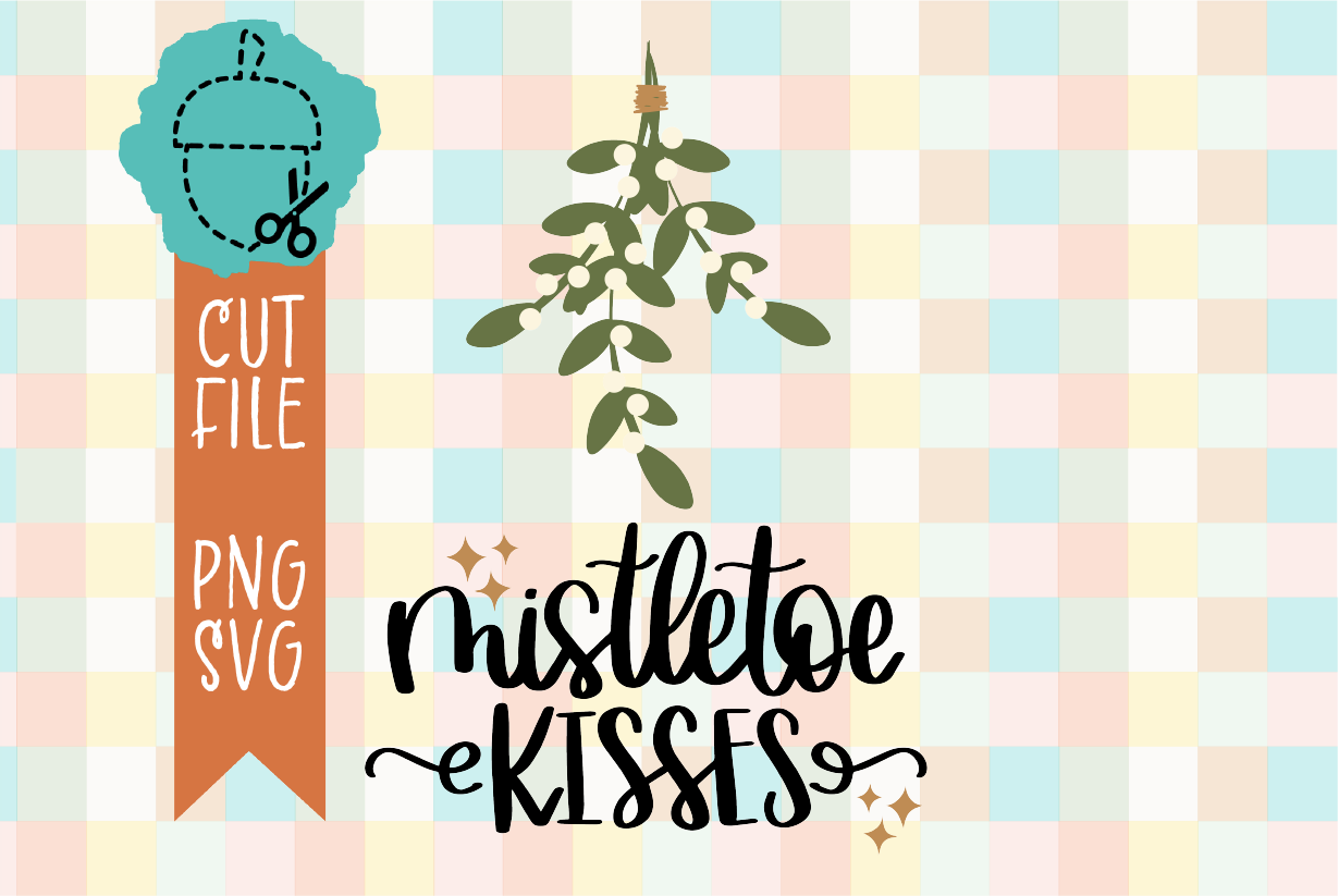 MISTLETOE KISSES