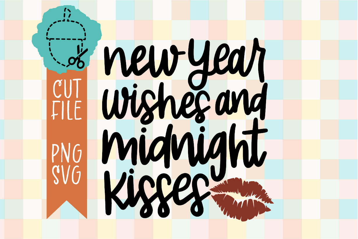 NEW YEARS WISHES MIDNIGHT KISSES