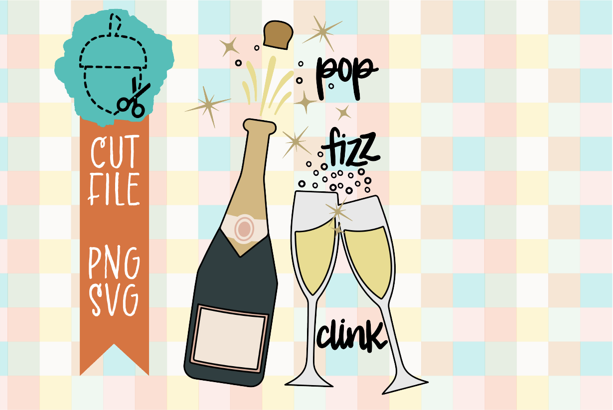POP FIZZ CLINK CHAMPAGNE