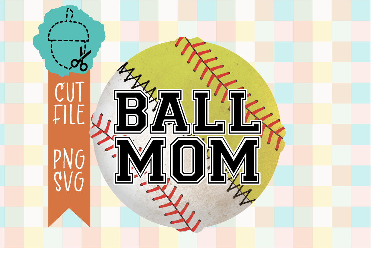 BALL MOM BASEBALL & SOFTBALL