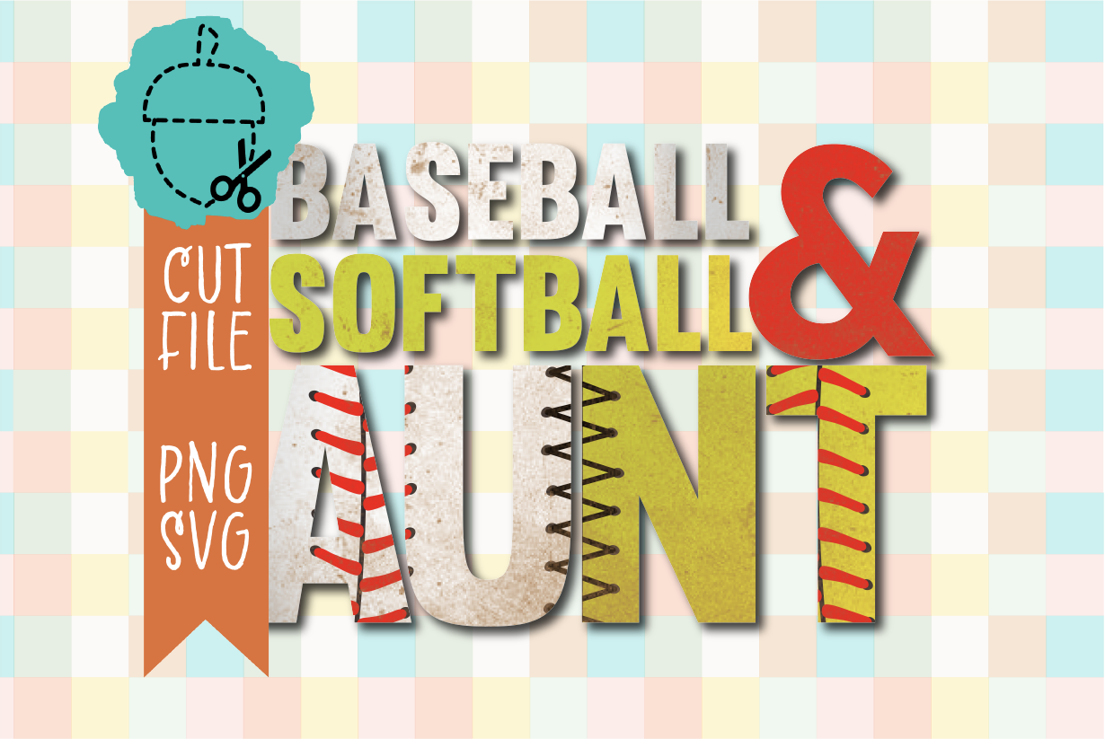 BASEBALL & SOFTBALL AUNT