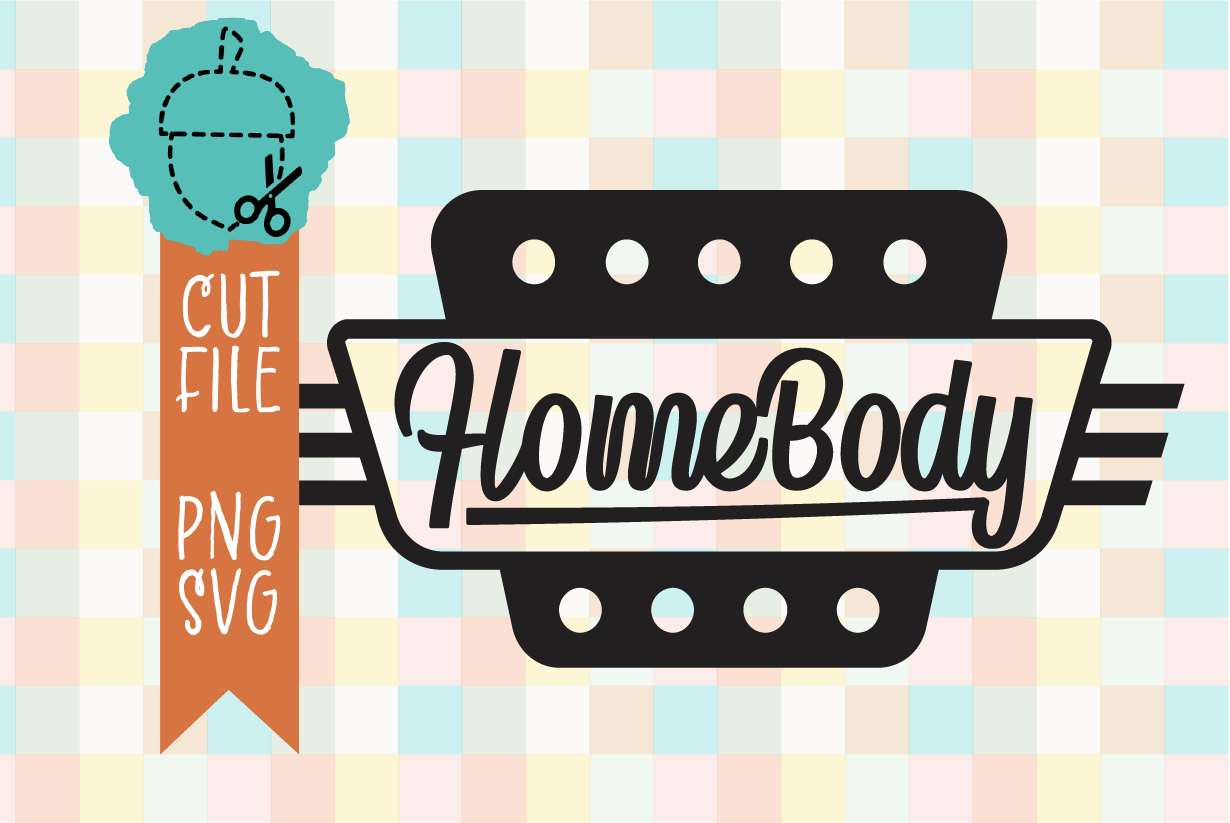 HOMEBODY