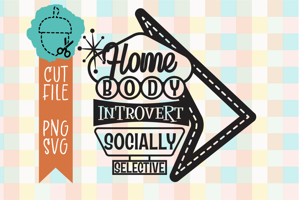 HOMEBODY INTROVERT SOCIALLY SELECTIVE