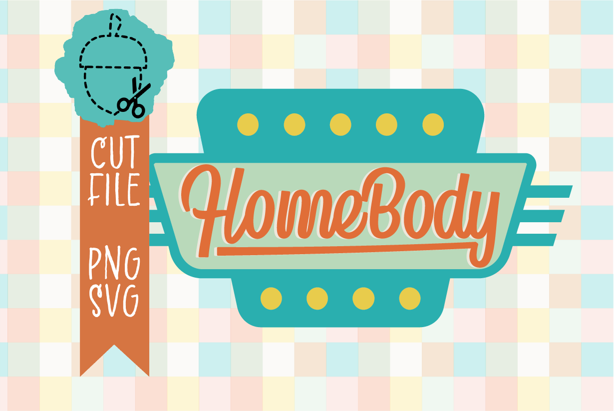 HOMEBODY