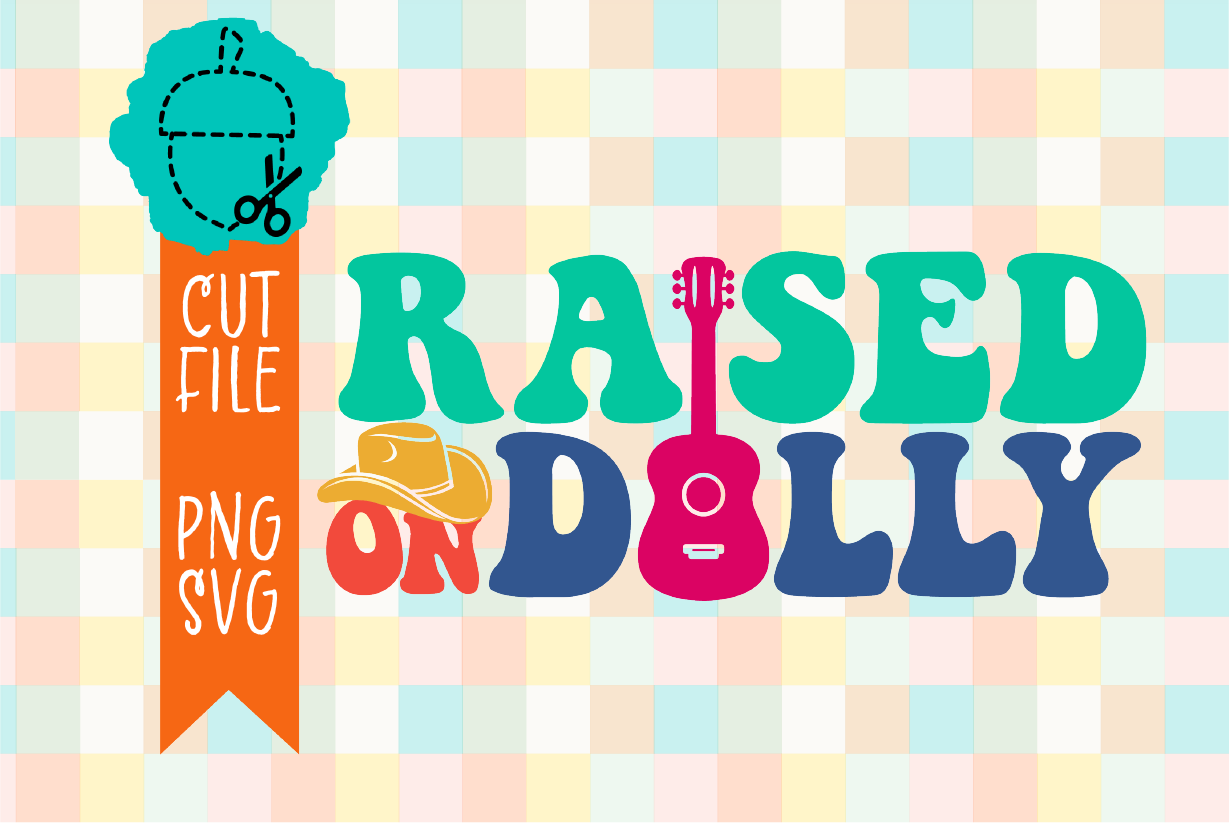 RAISED ON DOLLY