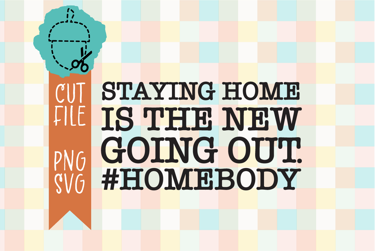 STAYING HOME IS THE NEW GOING OUT