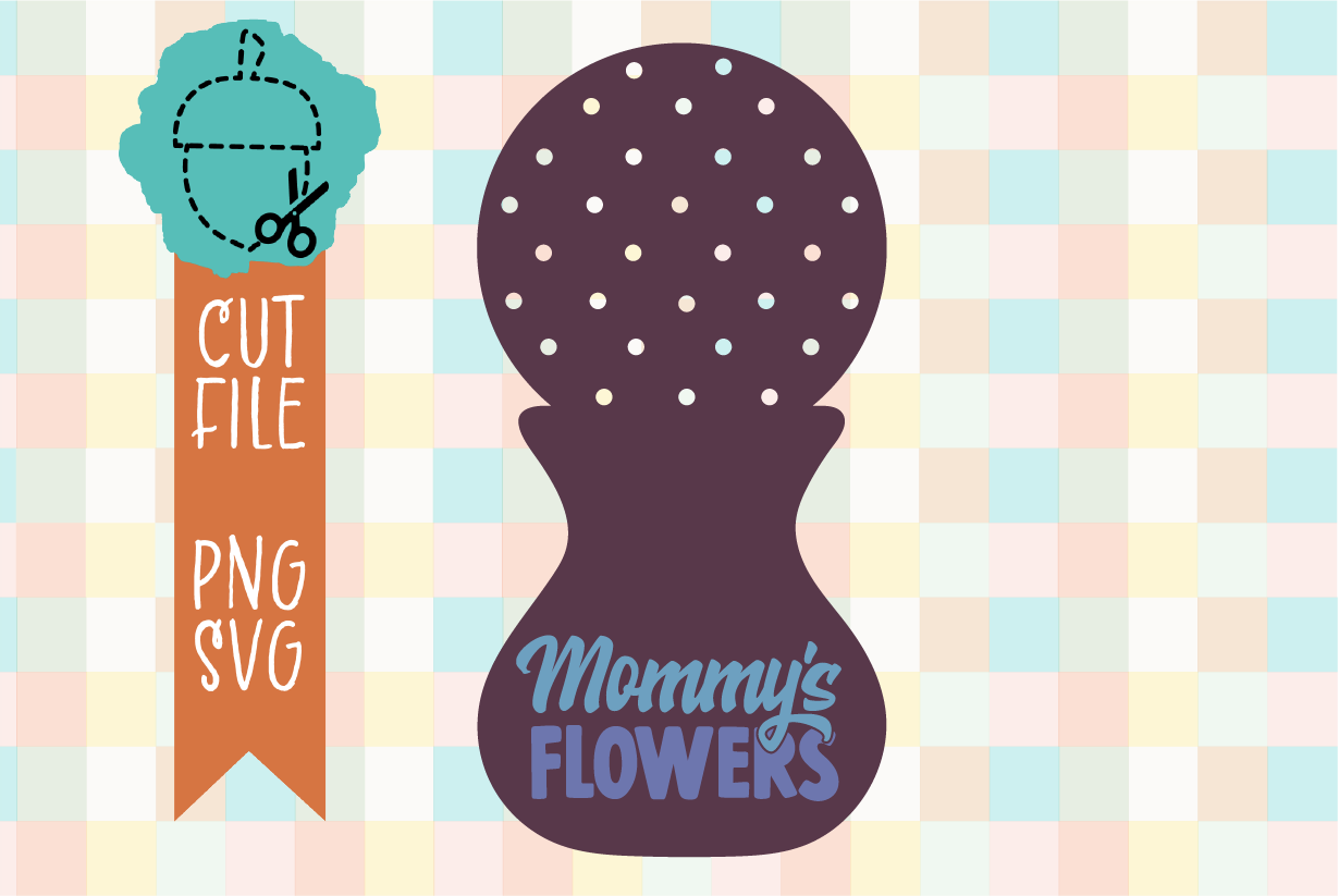 MOMMY’S FLOWER VASE