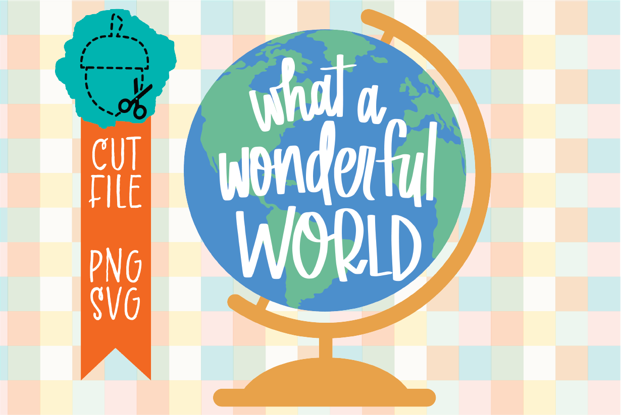 WHAT A WONDERFUL WORLD