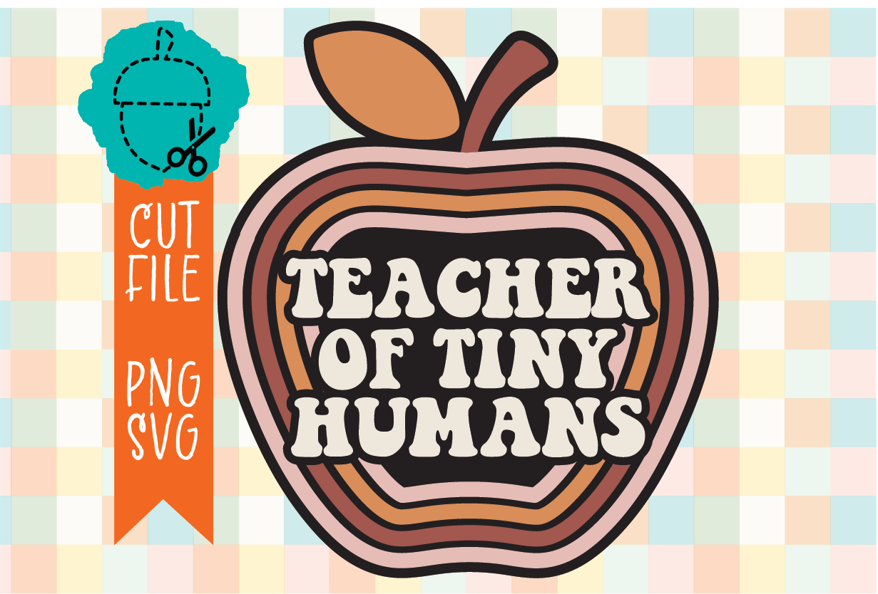 TEACHER OF TINY HUMANS