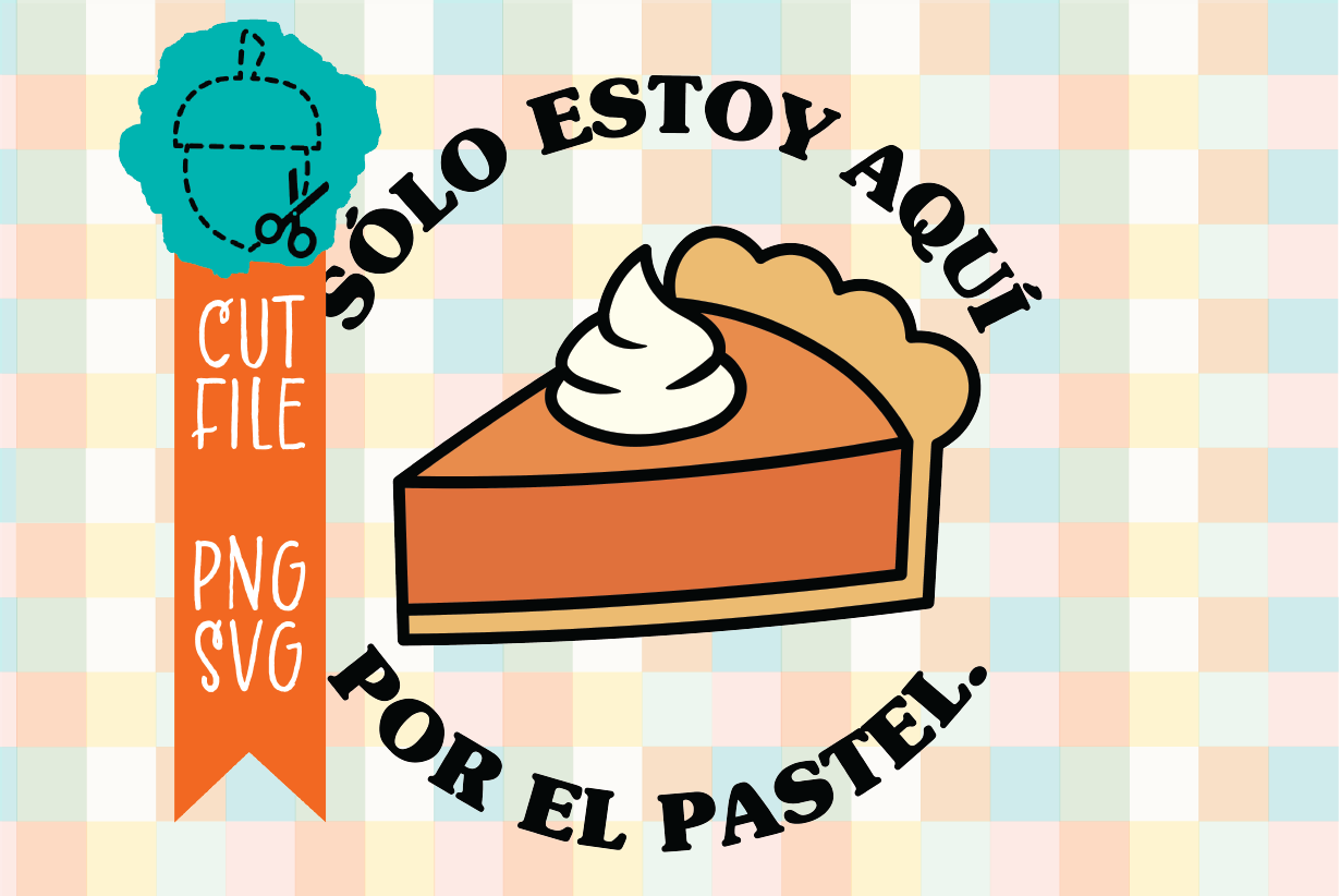 ESTOY AQUI POR EL PASTEL