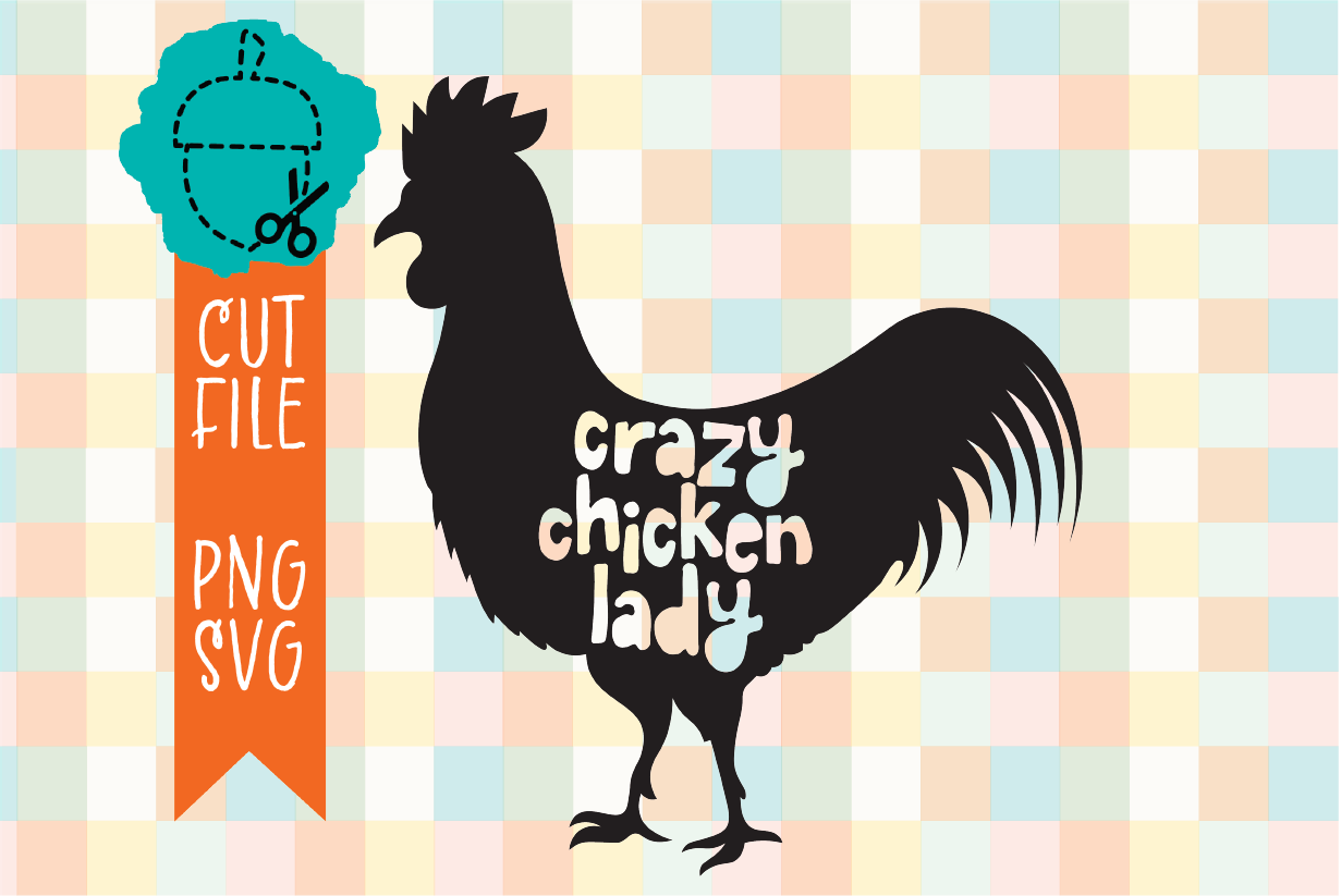 CRAZY CHICKEN LADY