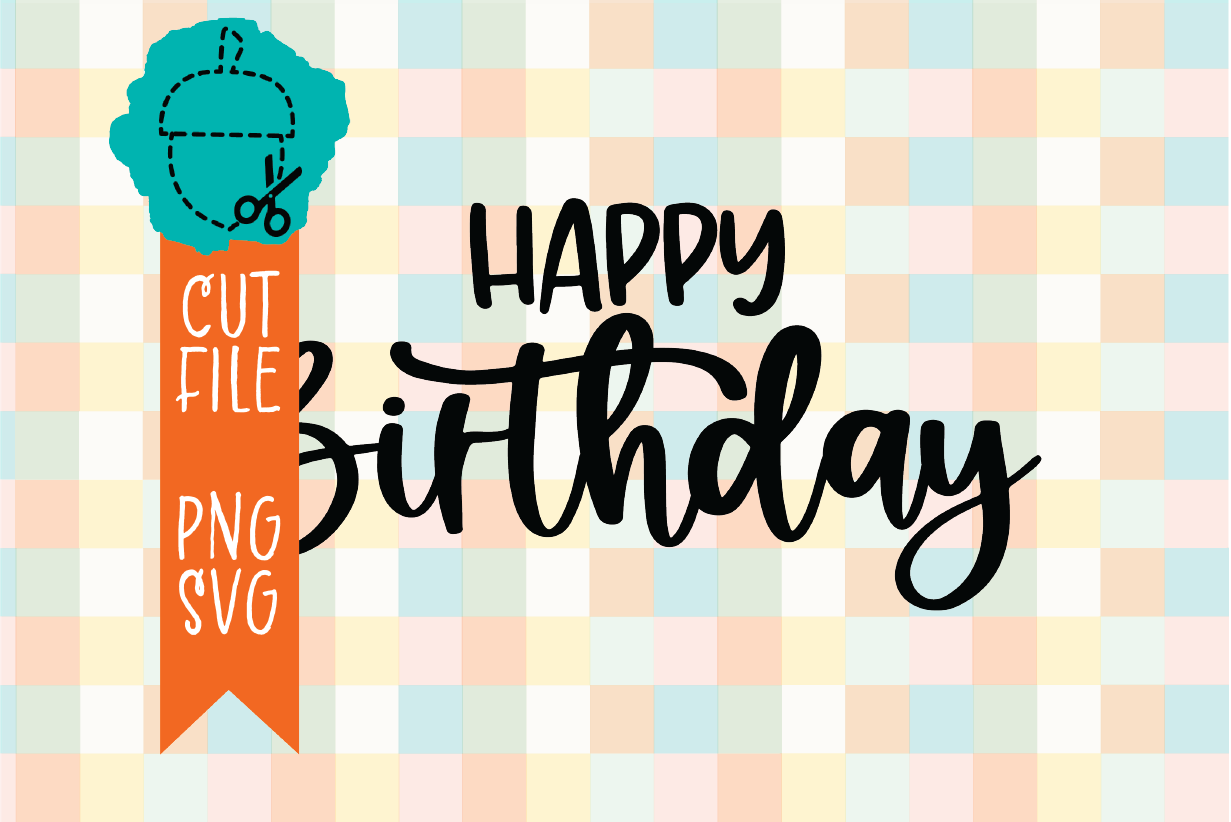 HAPPY BIRTHDAY