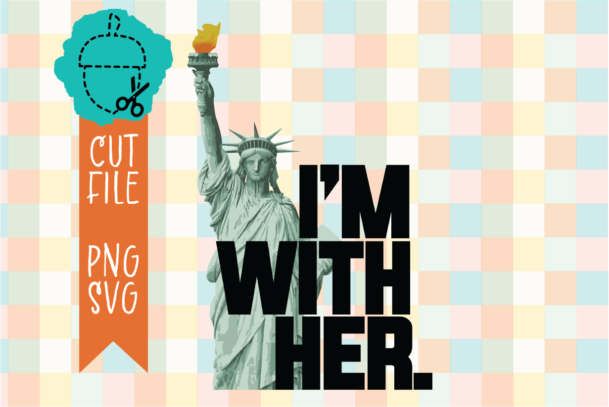 I’M WITH HER