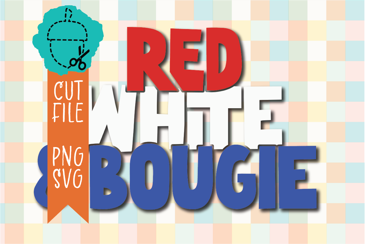 RED, WHITE & BOUGIE
