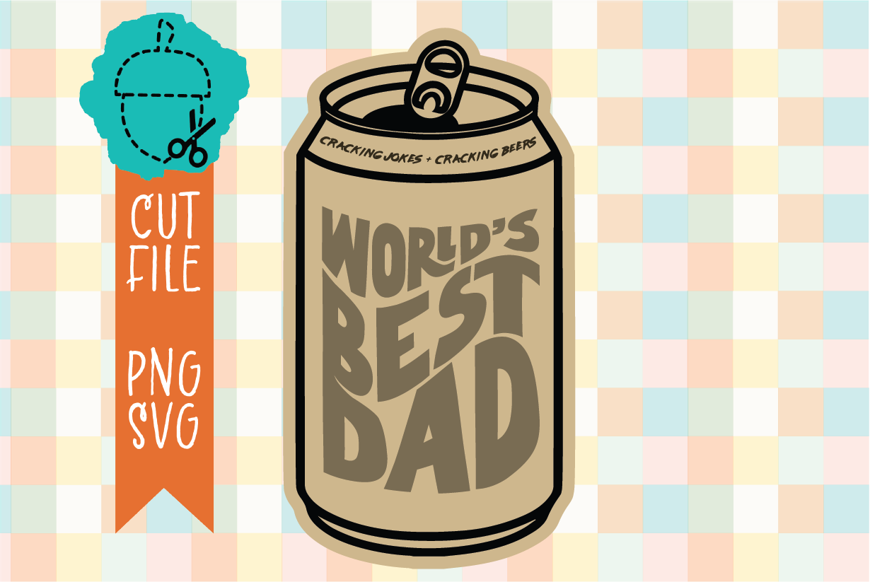 WORLD'S BEST DAD BEER CAN