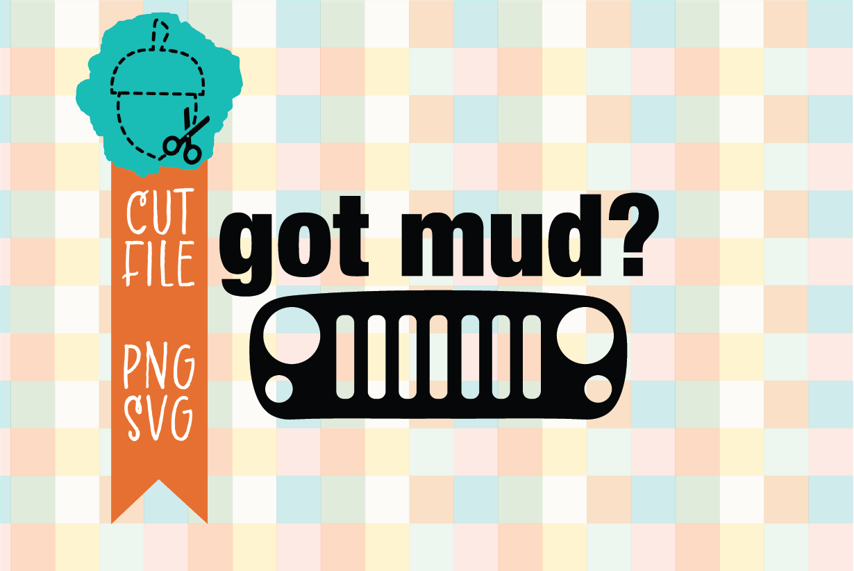 GOT MUD JEEP GRILL
