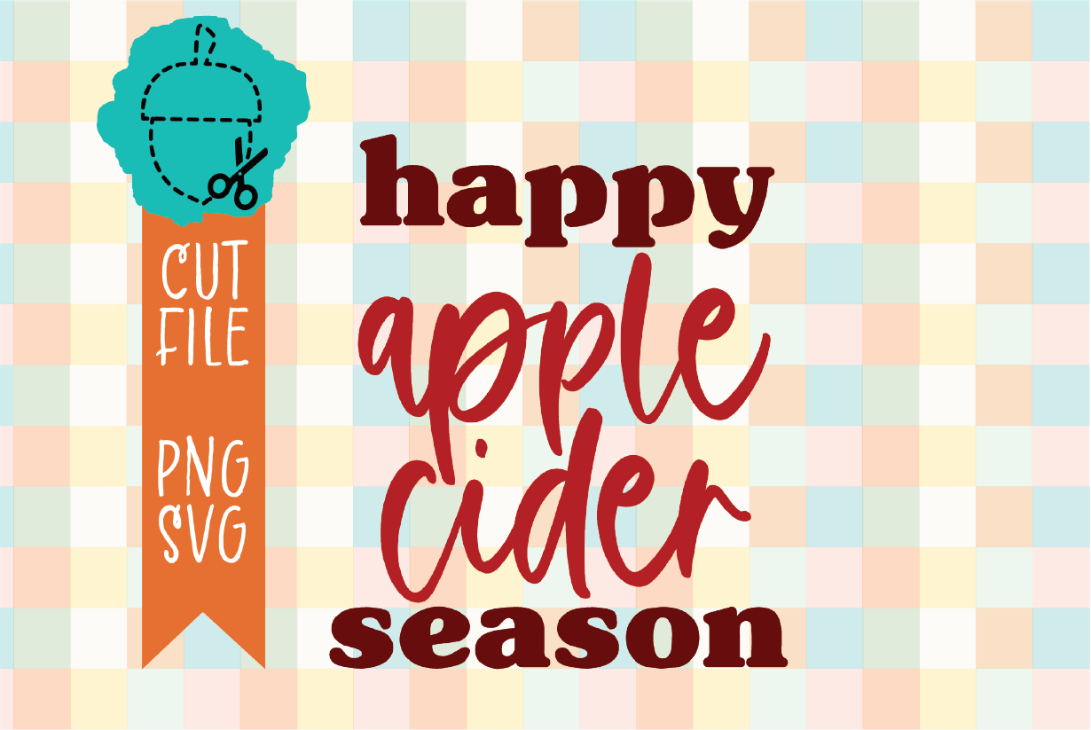 HAPPY APPLE CIDER SEASON