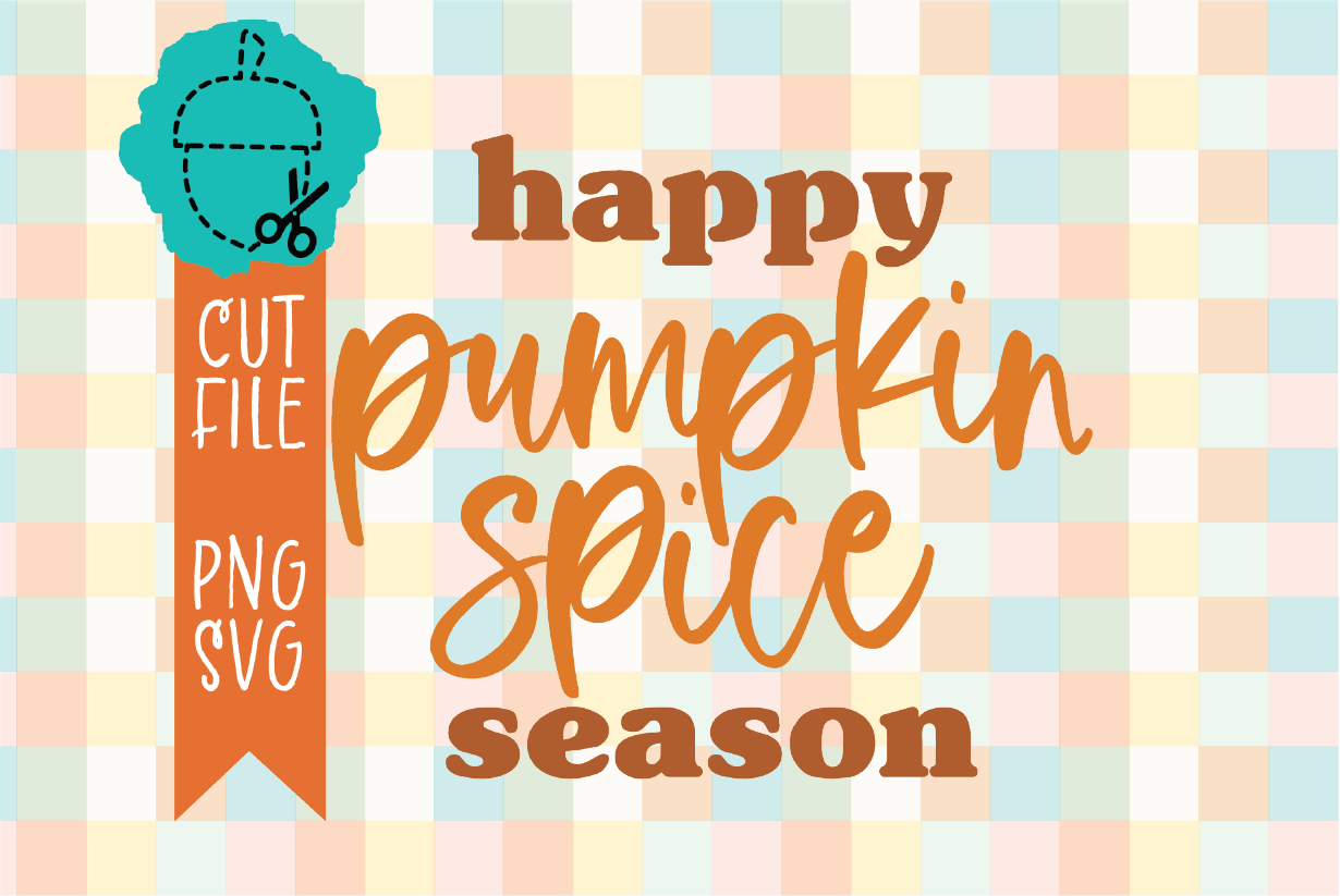 HAPPY PUMPKIN SPICE SEASON