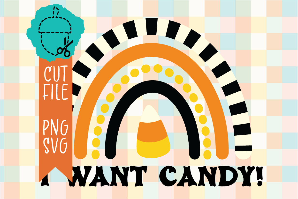 I WANT CANDY RAINBOW