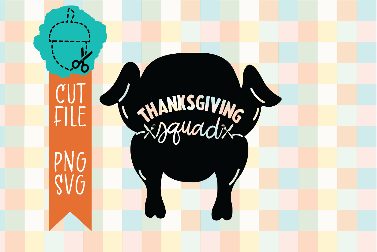 THANKSGIVING SQUAD