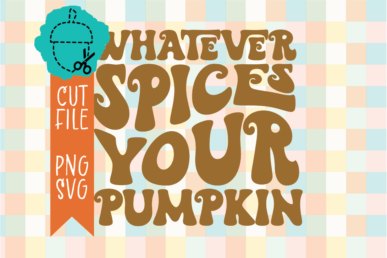WHATEVER SPICES YOUR PUMPKIN