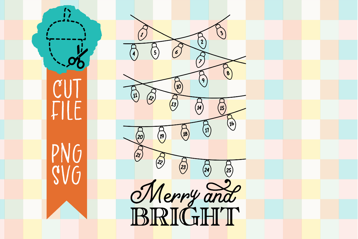 MERRY AND BRIGHT LIGHT ADVENT
