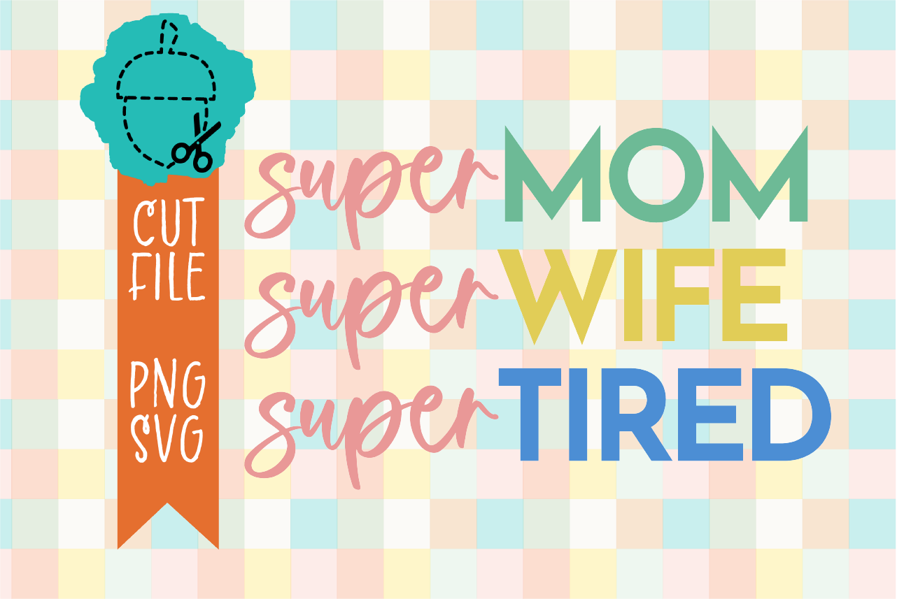 SUPER MOM
