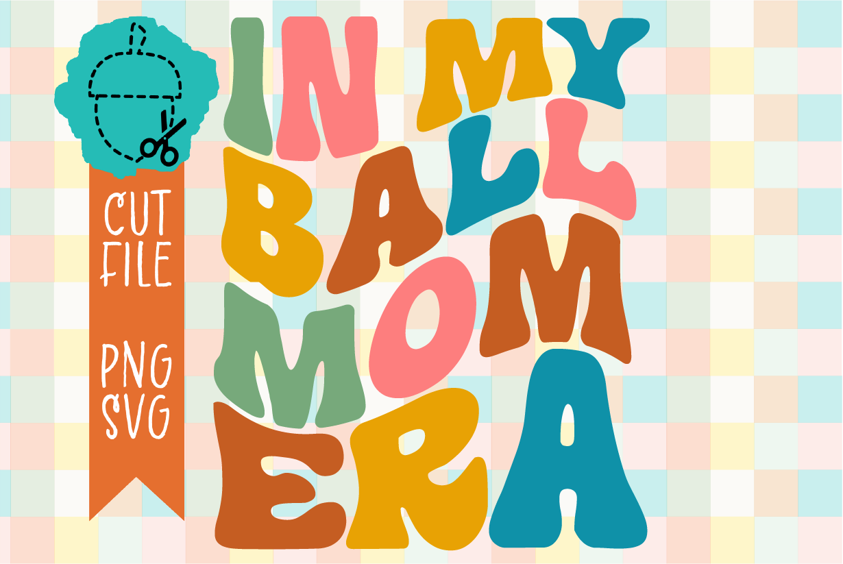BALL MOM ERA