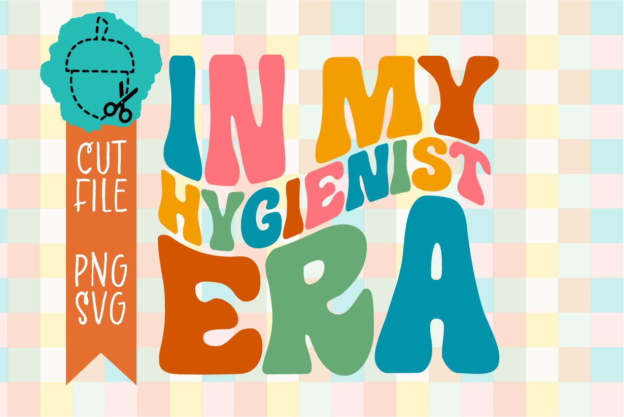 HYGIENIST ERA